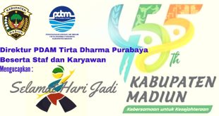 Direktur PDAM Tirta Dharma Purabaya Beserta Staf dan Karyawan Ucapkan Selamat Hari Jadi Kabupaten Madiun Ke-455