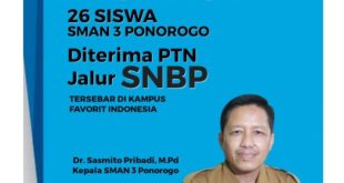 26 Siswa Lolos SNBP 2025, SMAN 3 Ponorogo Cetak Prestasi Gemilang di Tingkat Nasional
